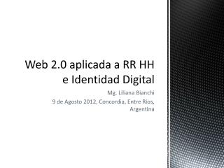 Web 2.0 aplicada a RR HH e Identidad Digital