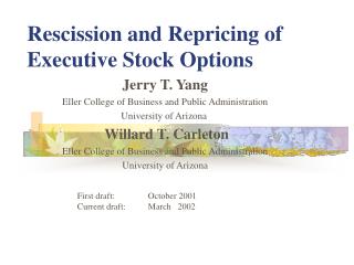 Rescission and Repricing of Executive Stock Options