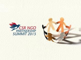 “CSR NGO PARTNERSHIP SUMMIT - 2015”