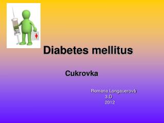 Diabetes mellitus