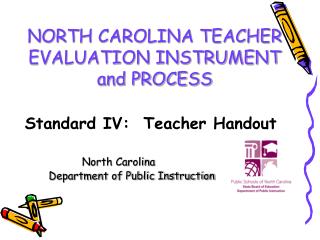 NORTH CAROLINA TEACHER EVALUATION INSTRUMENT and PROCESS