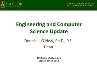 Engineering and Computer Science Update