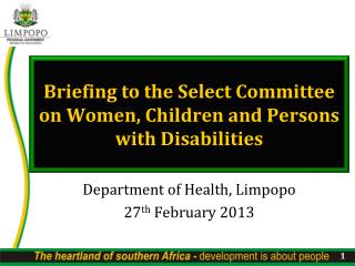 Briefing to the Select Committee on Women, Children and Persons with Disabilities