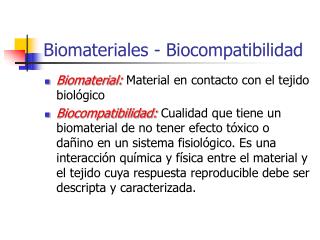 Biomateriales - Biocompatibilidad