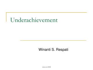 Underachievement