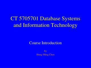 CT 5705701 Database Systems and Information Technology