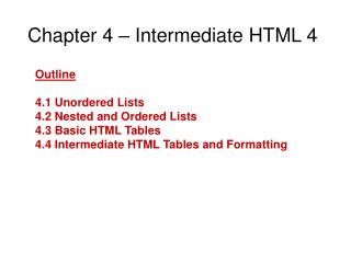 Chapter 4 – Intermediate HTML 4