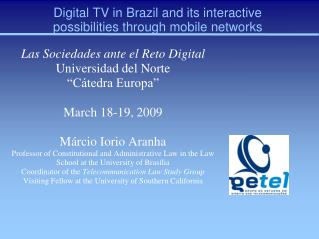 Digital TV in Brazil and its interactive possibilities through mobile networks