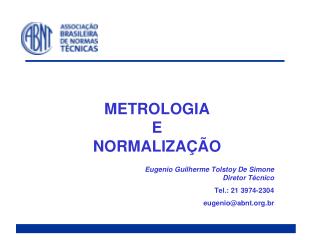 CB-01 - Mineração e Metalurgia 	 CB-02 - Construção Civil 		 CB-03 - Eletricidade