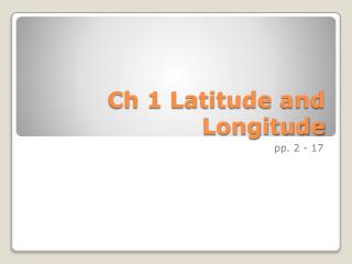 Ch 1 Latitude and Longitude