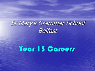 St Mary’s Grammar School Belfast