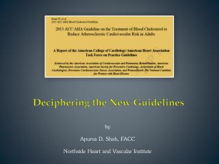 Deciphering the New Guidelines