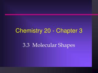 Chemistry 20 - Chapter 3