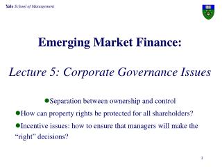 Emerging Market Finance: Lecture 5: Corporate Governance Issues