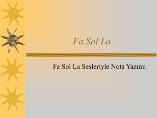 Fa Sol La