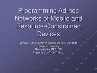 Programming Ad-hoc Networks of Mobile and Resource-Constrained Devices