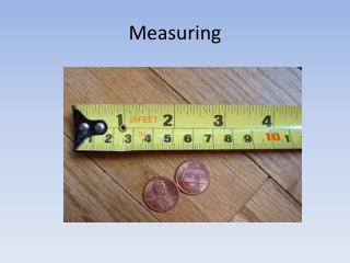 Measuring