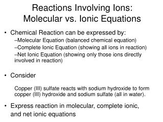 Reactions Involving Ions: Molecular vs. Ionic Equations