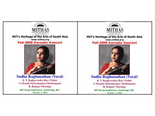 MIT’s Heritage of the Arts of South Asia mithas Fall 2006 Carnatic Concert