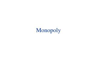 Monopoly