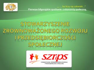 STOWArzyszenie zrównoważonego rozwoju i przedsiębiorczości społecznej