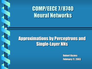 COMP/EECE 7/8740 Neural Networks