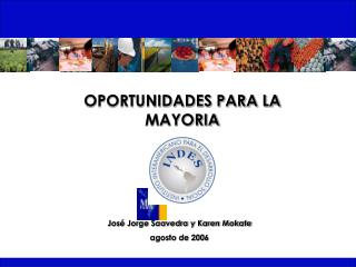 OPORTUNIDADES PARA LA MAYORIA