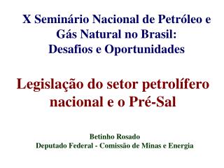 Legislação do setor petrolífero nacional e o Pré-Sal
