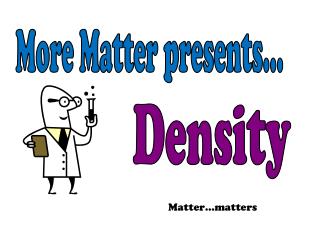 Matter…matters