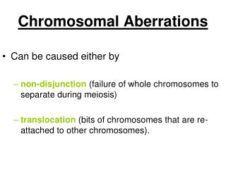 Chromosomal Aberrations