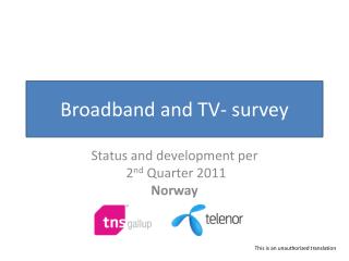 Broadband and TV- survey