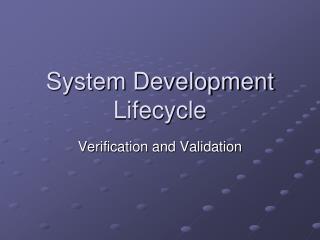 System Development Lifecycle