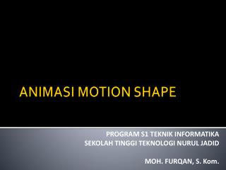 ANIMASI MOTION SHAPE