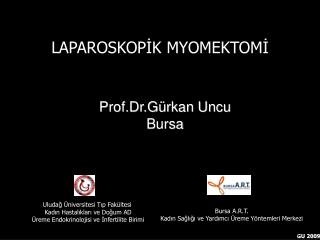 Uludağ Üniversitesi Tıp Fakültesi Kadın Hastalıkları ve Doğum AD