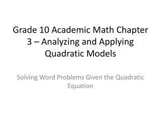 Grade 10 Academic Math Chapter 3 – Analyzing and Applying Quadratic Models