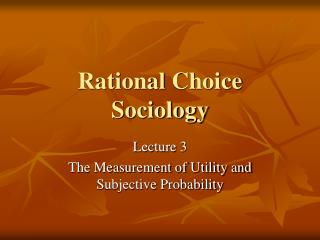 Rational Choice Sociology