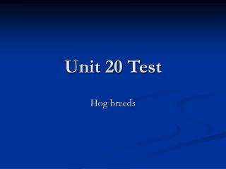 Unit 20 Test