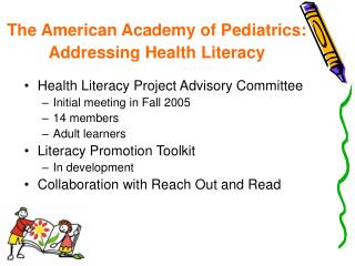 The American Academy of Pediatrics: Addressing Health Literacy