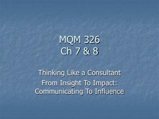 MQM 326 Ch 7 &amp; 8