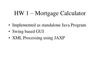 HW 1 – Mortgage Calculator