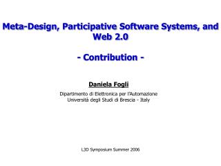 Meta-Design, Participative Software Systems, and Web 2.0 - Contribution -