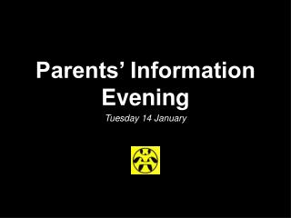 Parents’ Information Evening