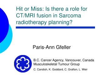 Hit or Miss: Is there a role for CT/MRI fusion in Sarcoma radiotherapy planning?