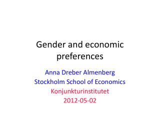 Gender and economic preferences