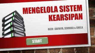 MENGELOLA SISTEM KEARSIPAN