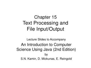 Chapter 15 Text Processing and File Input/Output