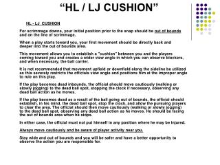 “HL / LJ CUSHION”