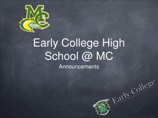 Early College High School @ MC