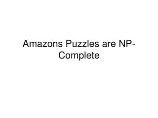 Amazons Puzzles are NP-Complete