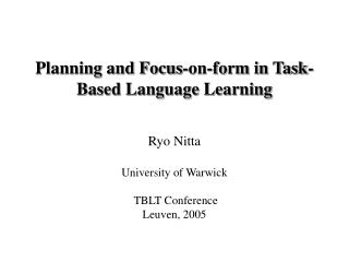 Planning and Focus-on-form in Task-Based Language Learning